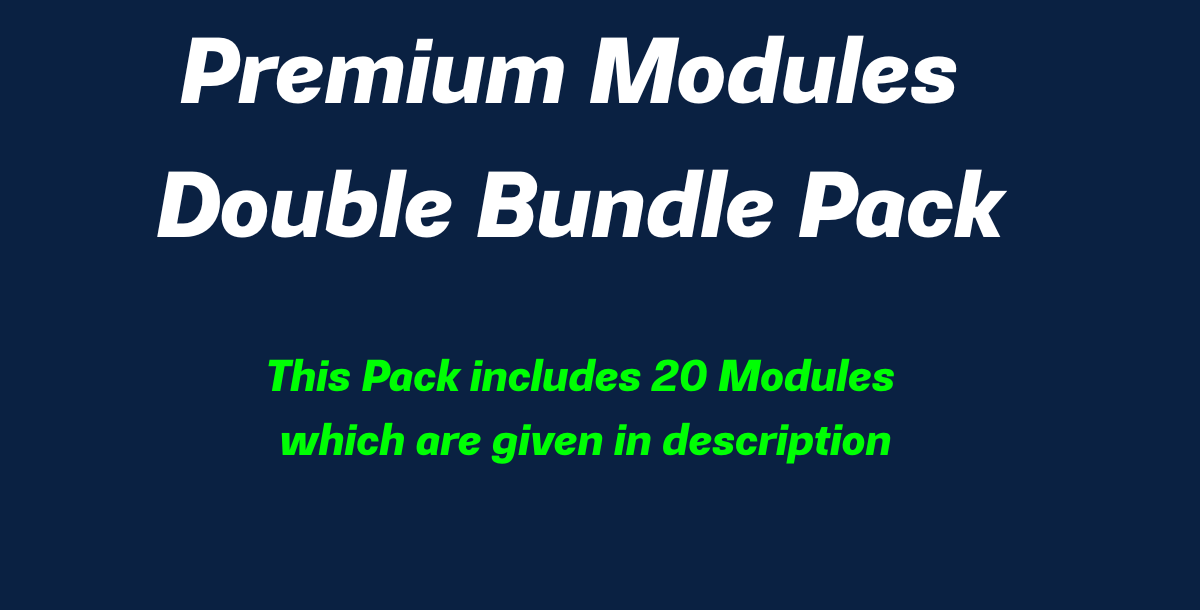 Premium Modules Double Bundle Pack #1